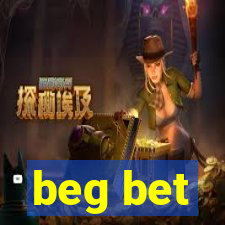 beg bet